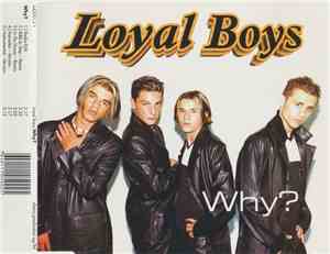 Loyal Boys - Why?