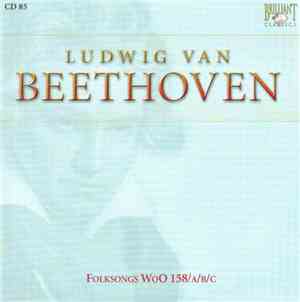 Ludwig Van Beethoven - Folksongs WoO 158/a/b/c