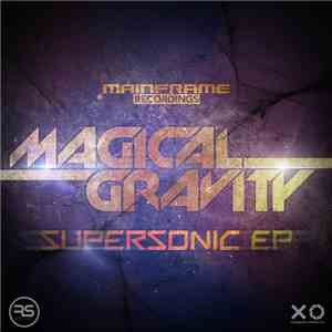 Magical Gravity - Supersonic EP
