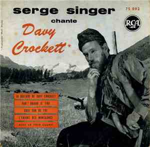 Serge Singer - Chante Davy Crockett