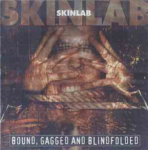 Skinlab - Bound, Gagged And Blindfolded