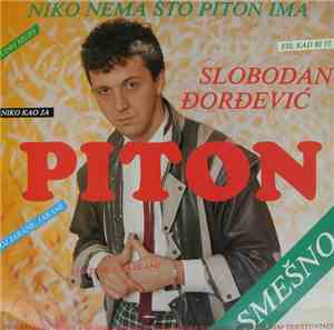 Slobodan Đorđević Piton - Niko Nema Što Piton Ima