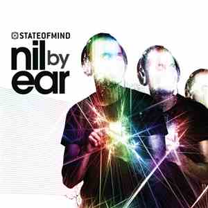 State Of Mind  - Nil By Ear