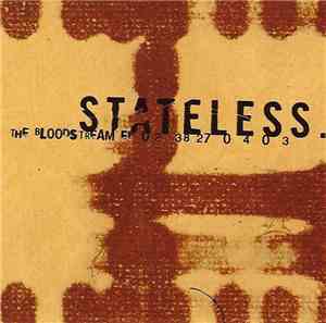 Stateless  - The Bloodstream EP
