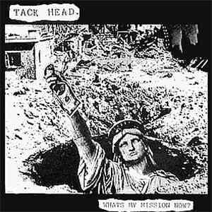 Tackhead - What's My Mission Now ?