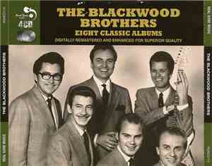 The Blackwood Brothers Quartet - Eight Classic Albums