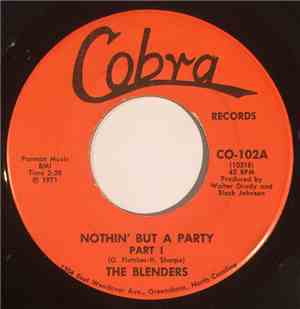 The Blenders - Nothin' But A Party