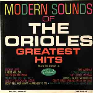 The Orioles - Modern Sounds Of The Orioles Greatest Hits