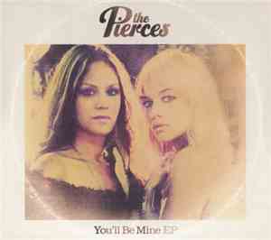The Pierces - You'll Be Mine EP