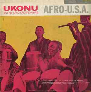 Ukonu And His Afro-Calypsonians - Afro-U.S.A.