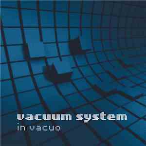 Vacuum System - In Vacuo