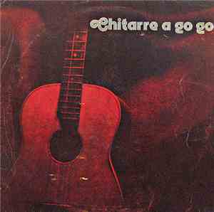 Various - Chitarre a go go