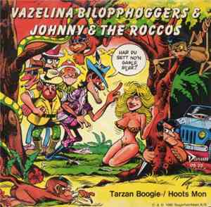 Vazelina Bilopphøggers & Johnny & The Roccos - Tarzan Boogie