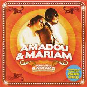 Amadou & Mariam - Dimanche À Bamako