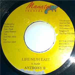 Anthony B - Life Nuh Easy