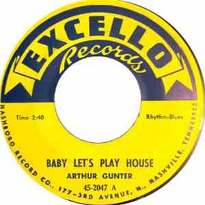 Arthur Gunter - Baby Let's Playhouse