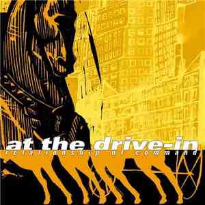 At The Drive-In - Relationship Of Command