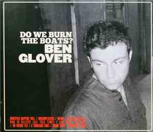 Ben Glover  - Do We Burn The Boats