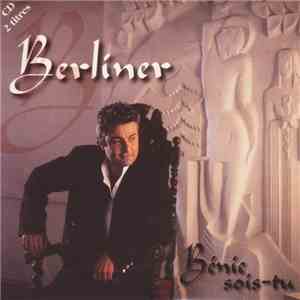Berliner - Bénie Sois-Tu