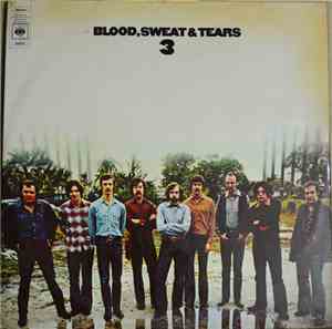 Blood, Sweat And Tears - Blood, Sweat And Tears 3