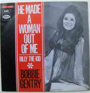 Bobbie Gentry - He Made A Woman Out Of Me