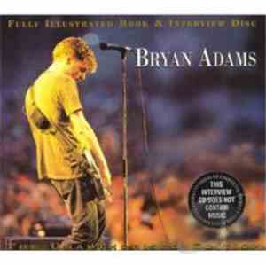 Bryan Adams - Fully Illustrated Book And Interview Disc The Unauthorized Ed ...