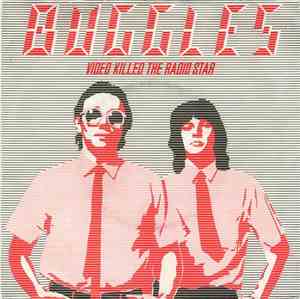 Buggles - Video Killed The Radio Star