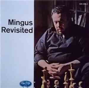 Charles Mingus - Mingus Revisited