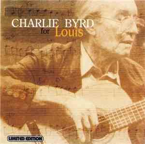 Charlie Byrd - For Louis