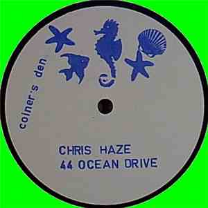 Chris Haze - 44 Ocean Drive
