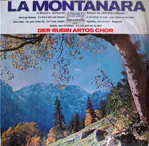 Der Rubin Artos Chor - La Montanara