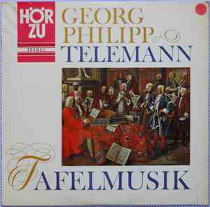 Georg Philipp Telemann - Tafelmusik