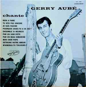 Gerry Aubé - Gerry Aubé Chante