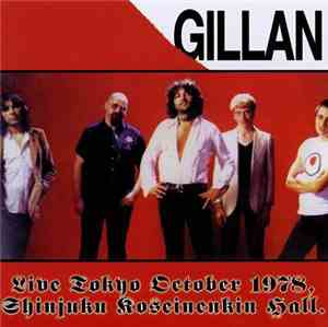 Gillan - Live Tokyo, 23rd October 1978