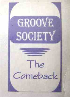 Groove Society - The Comeback