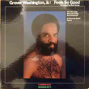 Grover Washington, Jr. - Feels So Good