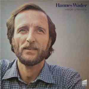 Hannes Wader - Wieder Unterwegs