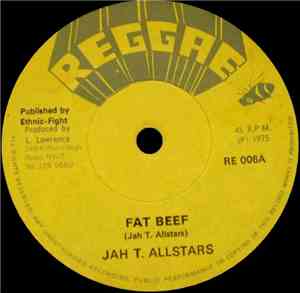 Jah T. Allstars - Fat Beef / My Days Are Coming