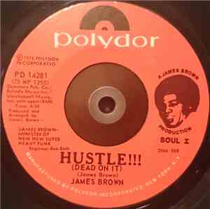 James Brown - Hustle!!! (Dead On It)