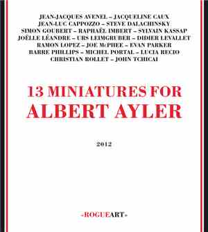 Jean-Jacques Avenel - Jacqueline Caux - Jean-Luc Cappozzo - Steve Dalachinsky - Simon Goubert - Raphaël Imbert - Sylvain Kassap - Joëlle Léandre - Urs Leimgruber - Didier Levallet - Ramon Lopez - Joe McPhee - Evan Parker - Barre Phillips - Michel Portal -