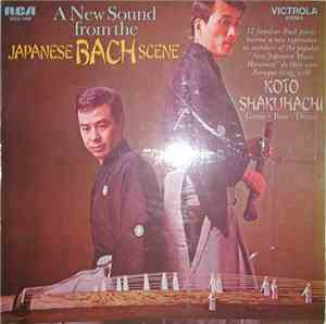 Johann Sebastian Bach - A New Sound From The Japanese Bach Scene