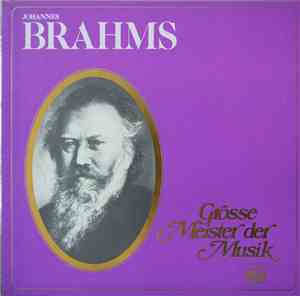 Johannes Brahms - Grosse Meister Der Musik