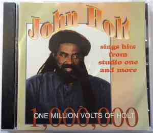 John Holt - One Million Volts Of Holt