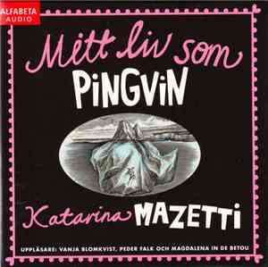 Katarina Mazetti / Vanja Blomkvist, Peder Falk Och Magdalena In De Betou -  ...