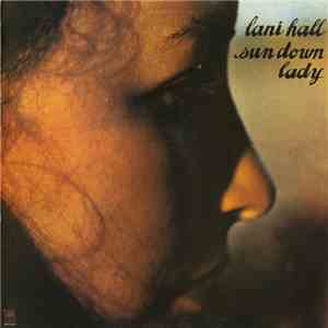 Lani Hall - Sun Down Lady