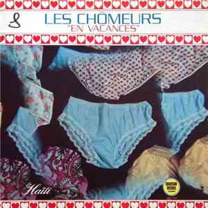 Les Chômeurs - En Vacances