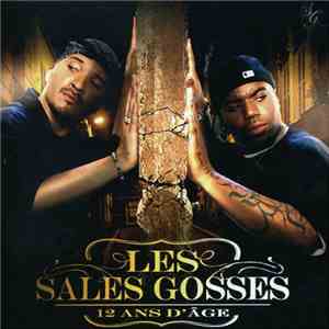 Les Sales Gosses - 12 Ans D'âge