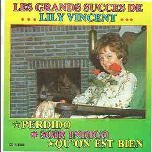 Lily Vincent - Les Plus Grand Succès De Lily Vincent