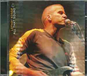 Lothar Kosse - All That Sound