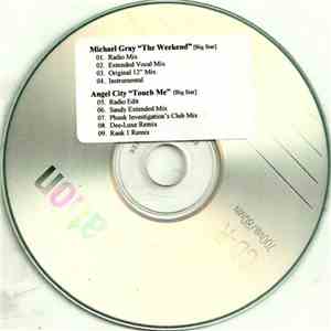 Michael Gray / Angel City - The Weekend / Touch Me